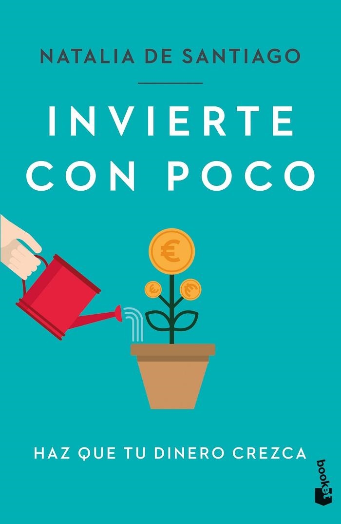 Invierte con poco | 9788408272199 | Natalia de Santiago