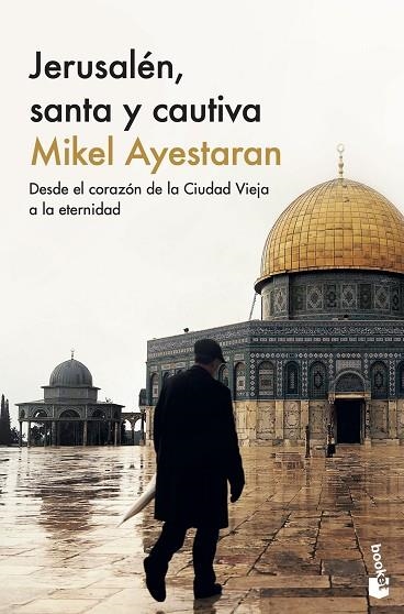 Jerusalén santa y cautiva | 9788411001601 | Mikel Ayestaran