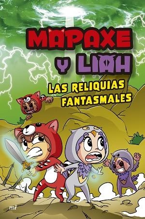 Mapaxe y Liah Las reliquias fantasmales | 9788427051294 | Mapaxe