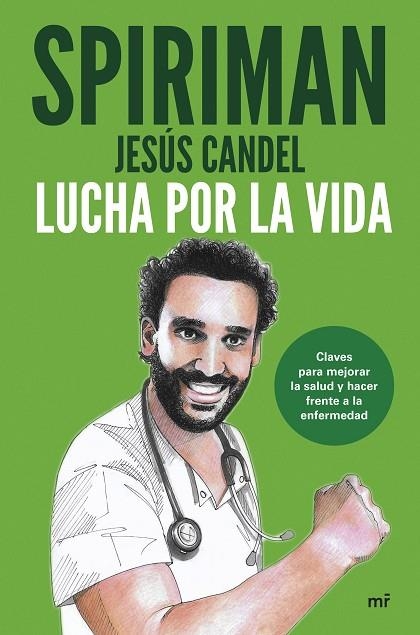 Lucha por la vida | 9788427051195 | Spiriman Yeah! Jesús Candel