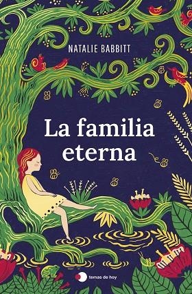 La familia eterna | 9788499989693 | Natalie Babbitt