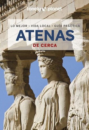 Atenas de cerca 5 | 9788408269502 | Alexis Averbuck