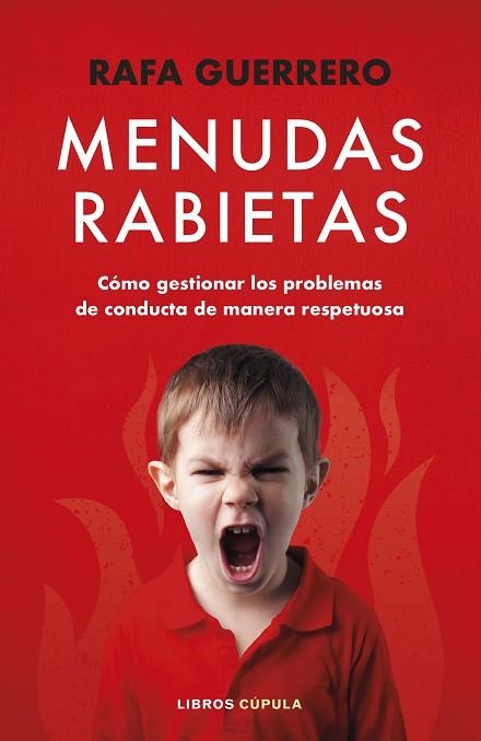 Menudas Rabietas | 9788448036102 | Rafa Guerrero