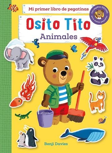 Osito Tito Mi primer libro de pegatinas Animales | 9788408267126 | Benji Davies