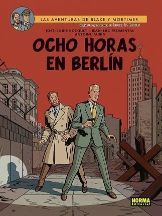 BLAKE&MORTIMER 29 OCHO HORAS EN BERLIN | 9788467961911 | Y.SENTE & T.BERSERIK & P.VANDONGEN