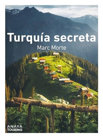 TURQUÍA SECRETA | 9788491586012 | MARC MORTE USTARROZ