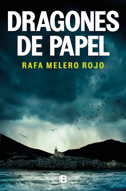 Dragones de papel | 9788466675406 | RAFA MELERO ROJO