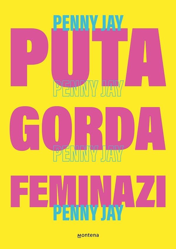 Puta gorda feminazi | 9788419357465 | PENNY JAY