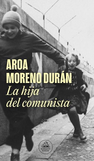 La hija del comunista | 9788439740315 | AROA MORENO DURAN