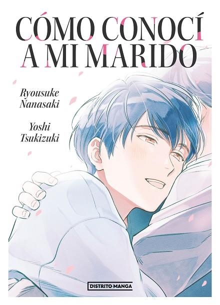 Cómo conocí a mi marido | 9788419290298 | RYOSUKE NANASAKI & YOSHI TSUKIZUKI