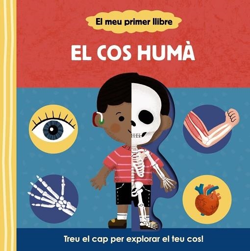 EL MEU PRIMER LLIBRE EL COS HUMÀ | 9788413492148 | VVAA