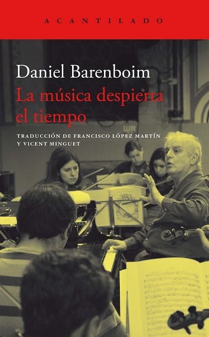 La música despierta el tiempo | 9788419036476 | Daniel Barenboim