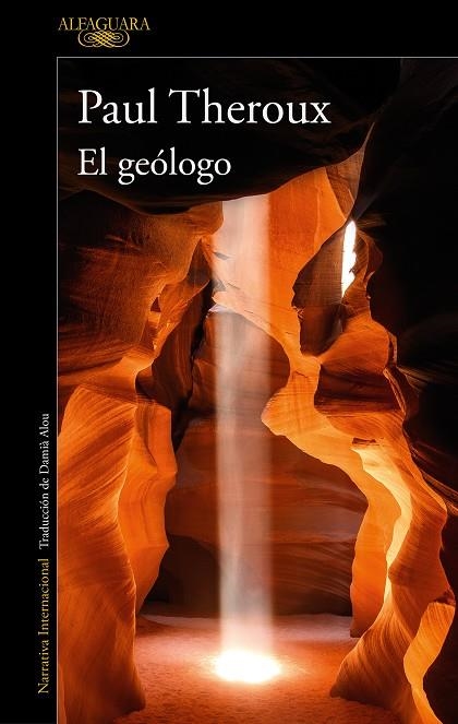 EL GEÓLOGO | 9788420469621 | PAUL THEROUX