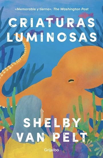 Criaturas luminosas | 9788425363702 | SHELBY VAN PELT