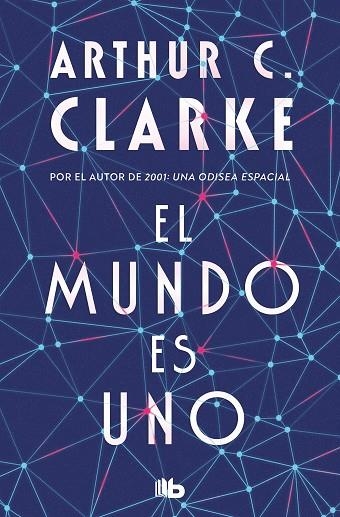 El mundo es uno | 9788490700709 | ARTHUR C. CLARKE