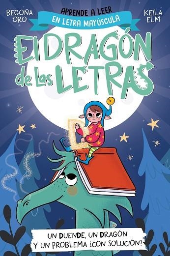 El dragón de las letras 03 Un duende un dragón y un problema con solución? | 9788448865184 | BEGOÑA ORO & KEILA ELM