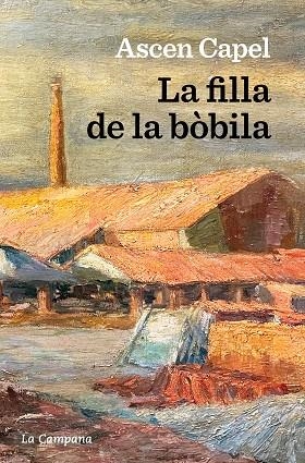 La filla de la bòbila | 9788419245281 | ASCEN CAPEL