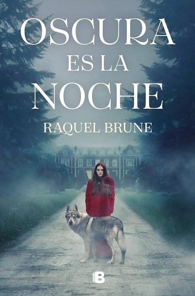 Oscura es la noche | 9788466675093 | RAQUEL BRUNE