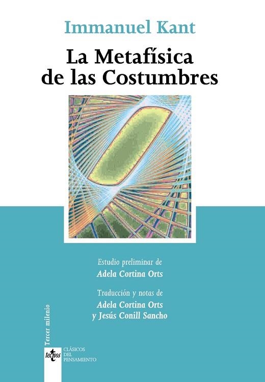 LA METAFÍSICA DE LAS COSTUMBRES | 9788430943425 | IMMANUEL KANT