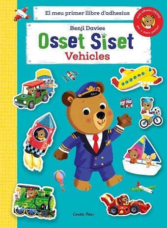 OSSET SISET EL MEU PRIMER LLIBRE D'ADHESIUS VEHICLES | 9788413894508 | BENJI DAVIES