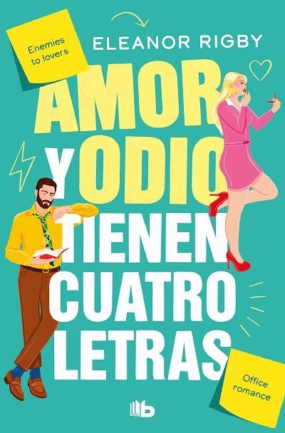 Amor y odio tienen cuatro letras | 9788413146621 | ELEANOR RIGBY