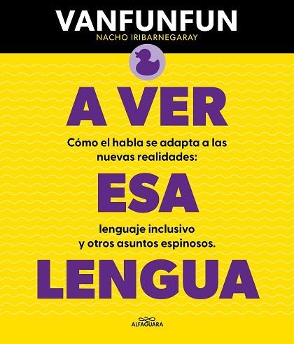 A ver esa lengua | 9788419366818 | VANFUNFUN