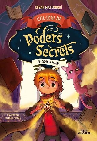 Col·legi de Poders Secrets 02 El conjur magic | 9788419191946 | CESAR MALLORQUI