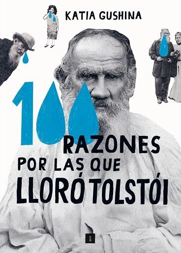 100 RAZONES POR LAS QUE LLORÓ TOLSTÓI | 9788419581051 | KATIA GUSCHINA