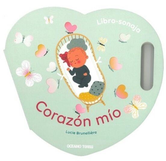 CORAZON MIO LIBRO-SONAJA | 9786075576497 | LUCIE BUNELLIERE