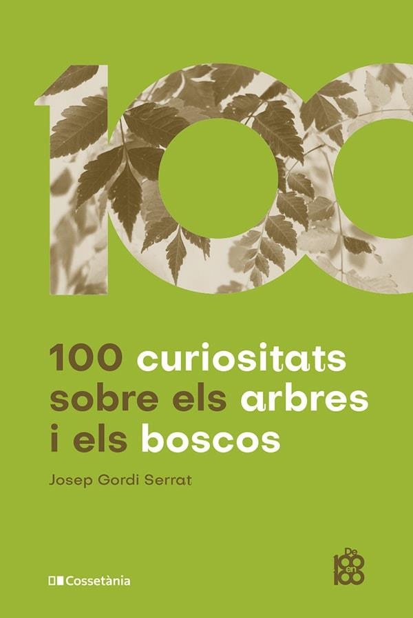 100 CURIOSITATS SOBRE ELS ARBRES I ELS BOSCOS | 9788413562674 | JOSEP GORDI SERRAT