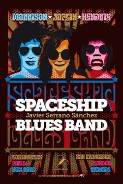 SPACESHIP BLUES BAND | 9788412508383 | JAVIER SERRANO SÁNCHEZ