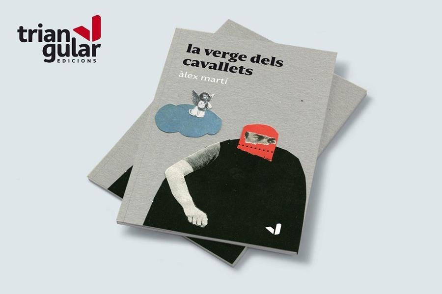 LA VERGE DELS CAVALLETS | 9788412626513 | ALEX MARTI