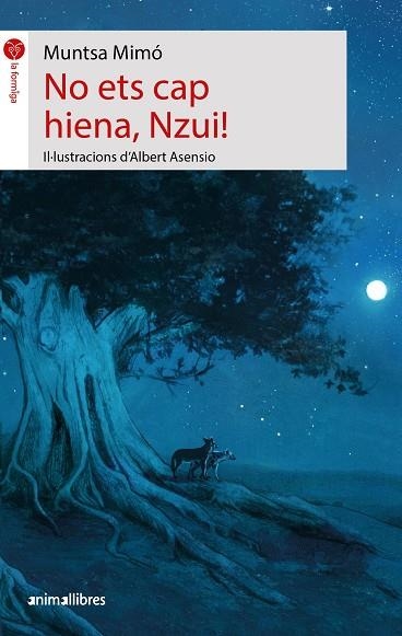 NO ETS CAP HIENA NZUI! | 9788419659262 | MUNTSA MIMÓ & ALBERTO ASENSIO