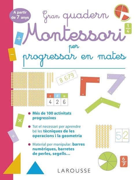 GRAN QUADERN MONTESSORI PER PROGRESSAR EN MATES A PARTIR DE 7 ANYS | 9788419436849 | DELPHINE URVOY