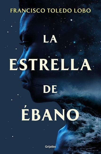 La estrella de ébano | 9788425365379 | FRANCISCO TOLEDO LOBO