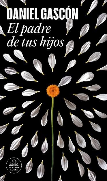 El padre de tus hijos | 9788439741794 | DANIEL GASCON