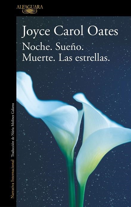 Noche Sueño Muerte Las estrellas | 9788420455556 | JOYCE CAROL OATES