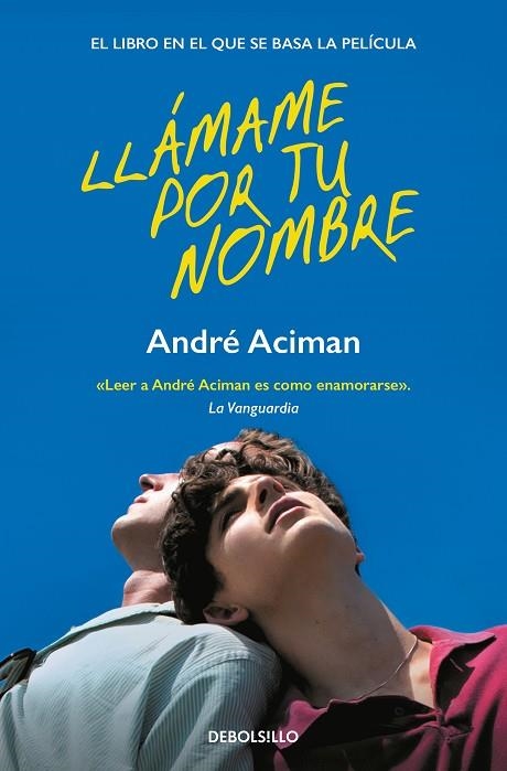 Llámame por tu nombre | 9788466372046 | ANDRE ACIMAN