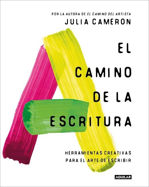 El camino de la escritura | 9788403524125 | JULIA CAMERON