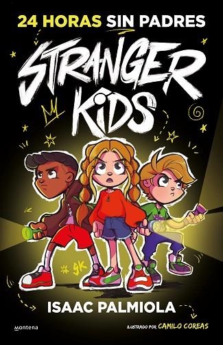 STRANGER KIDS 01 24 horas sin padres | 9788419357809 | ISAAC PALMIOLA