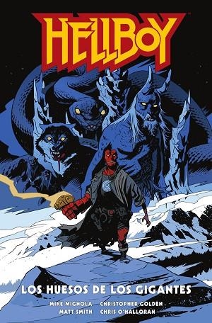 HELLBOY 27 LOS HUESOS DE LOS GIGANTES | 9788467962185 | MIKE MIGNOLA & CHRISTOPHER GOLDEN & MATT SMITH & CHRIS O'HALLORAN