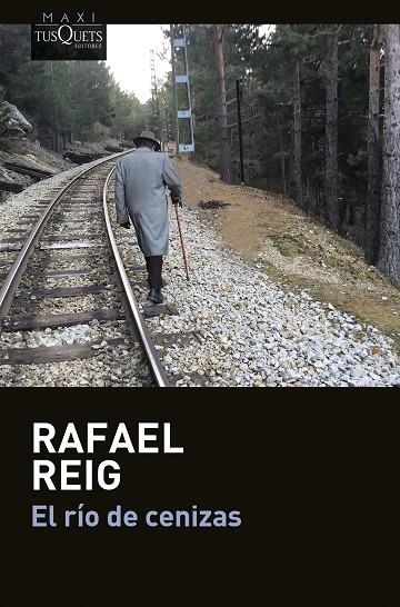 El río de cenizas | 9788411073141 | Rafael Reig