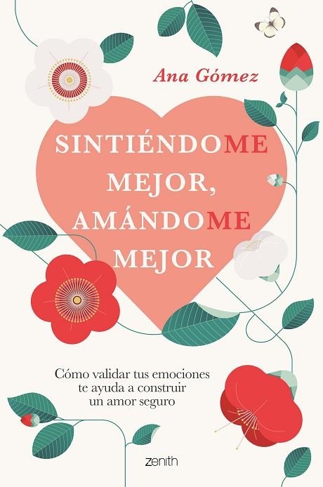 Sintiéndome mejor amándome mejor | 9788408273479 | Ana Gómez