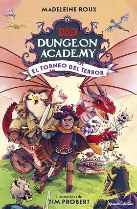 Dungeon Academy El torneo del terror | 9788408274308 | Madeleine Roux & Tim Probert