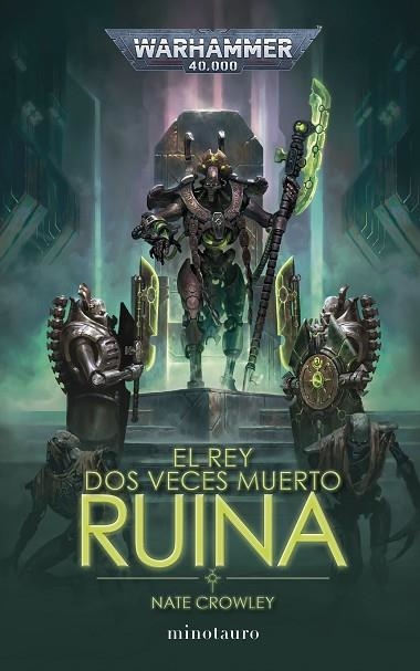 El rey dos veces muerto 01 Ruina | 9788445015124 | Nate Crowley