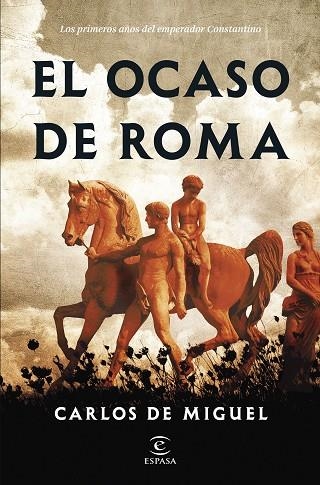 El ocaso de Roma | 9788467067262 | Carlos de Miguel