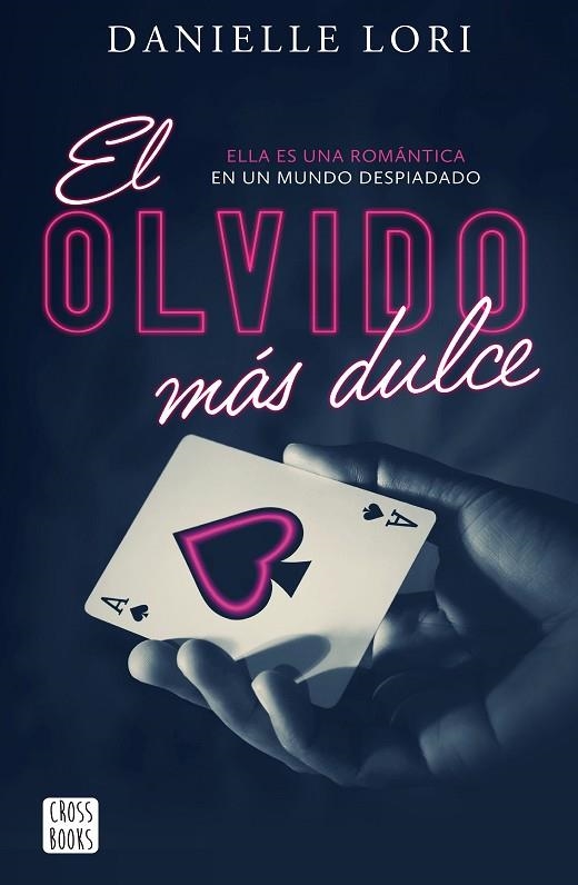 El olvido más dulce | 9788408269847 | Danielle Lori