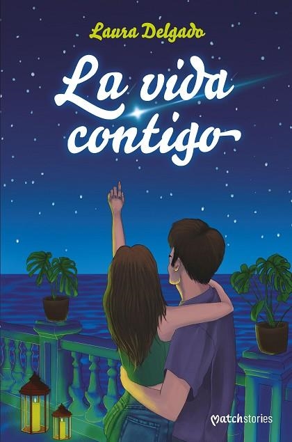 La vida contigo | 9788408274254 | Laura Delgado