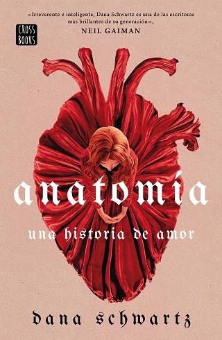 Anatomía Una historia de amor | 9788408269830 | Dana Schwartz