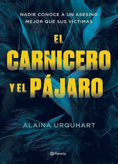 El carnicero y el pájaro | 9788408273707 | Alaina Urquhart